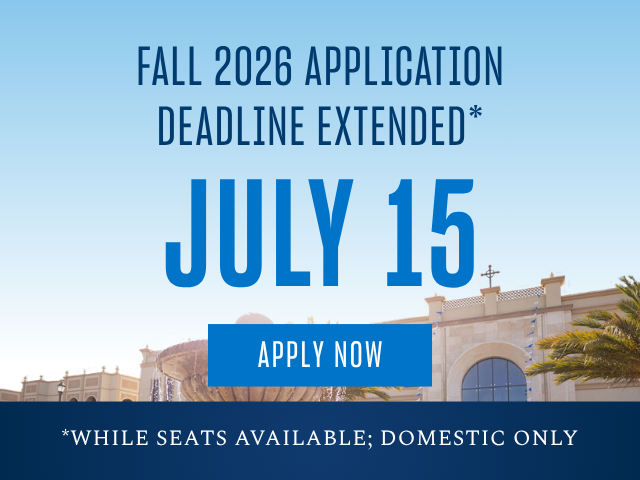 Fall 2026 Application Deadline Extended - July 15 - Apply Now - While Seats Available; Domestic Only